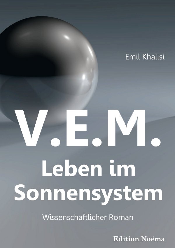 V.E.M. -- Leben im Sonnensystem